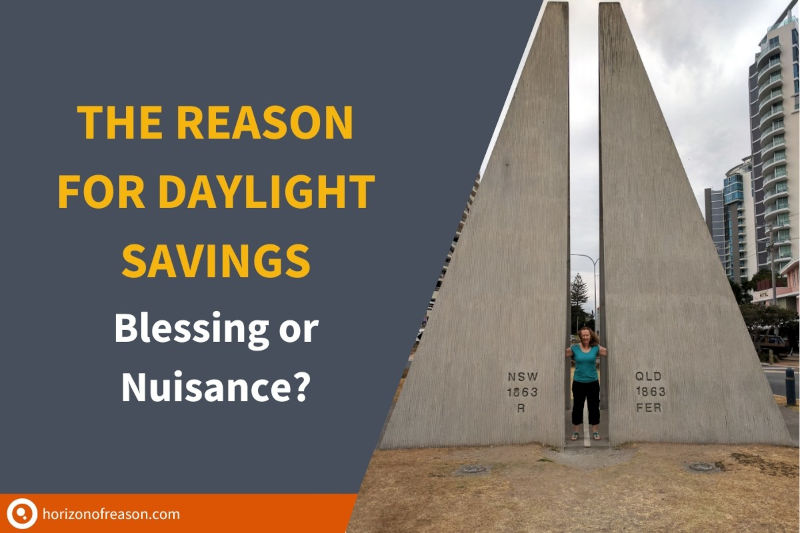 What is the reason for daylight savings? The way we measured time has not changed much in the past 5000 years, perhaps it is time to move to a new system.