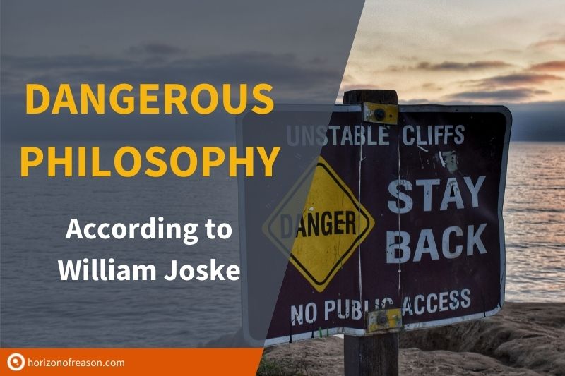 Dangerous philosophy makes us believe that life has meaning. This paper summarises William Joske's view on this question.