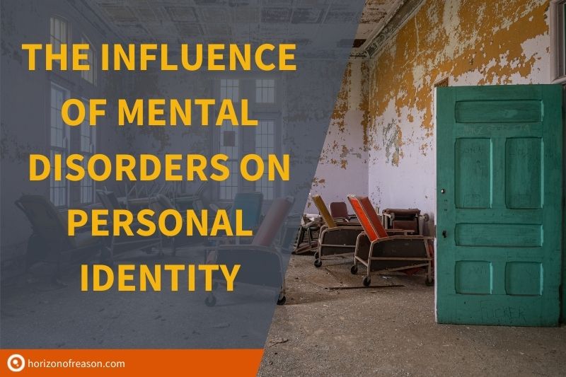 People who behave significantly different from the norm are labelled with mental disorders - how does this influence their sense of personal identity?
